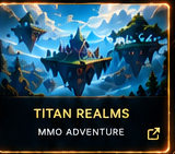 Titan Realms — MMO Adventure